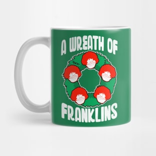 A Wreath of Franklins Mug
